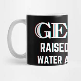 GEN X raised on hose water and neglect Mug